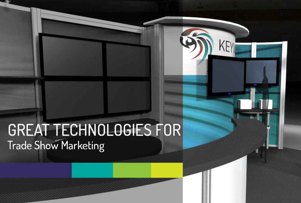 Great technologies for trade show marketing
